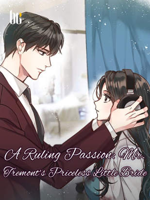 A Ruling Passion: Mr. Tremont’s Priceless Little Bride